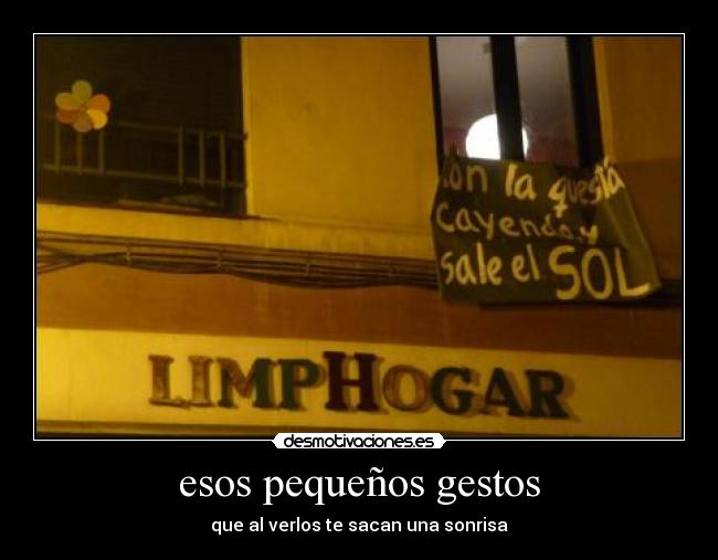 esos pequeños gestos - 