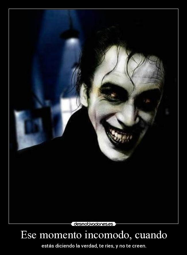 Ese momento incomodo, cuando -