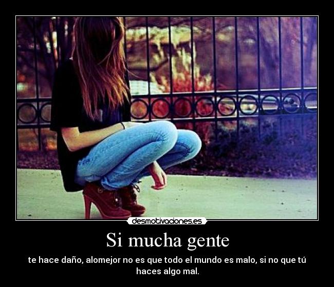 Si mucha gente -