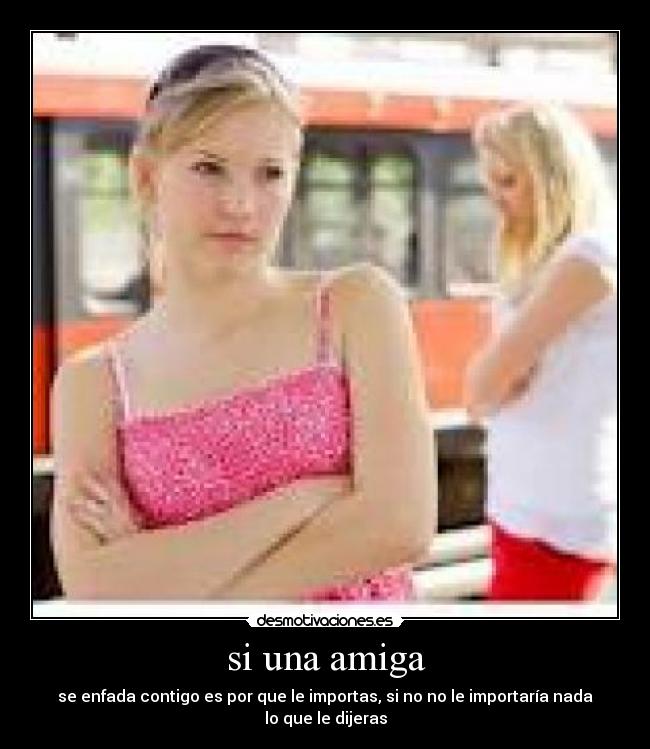 si una amiga - 