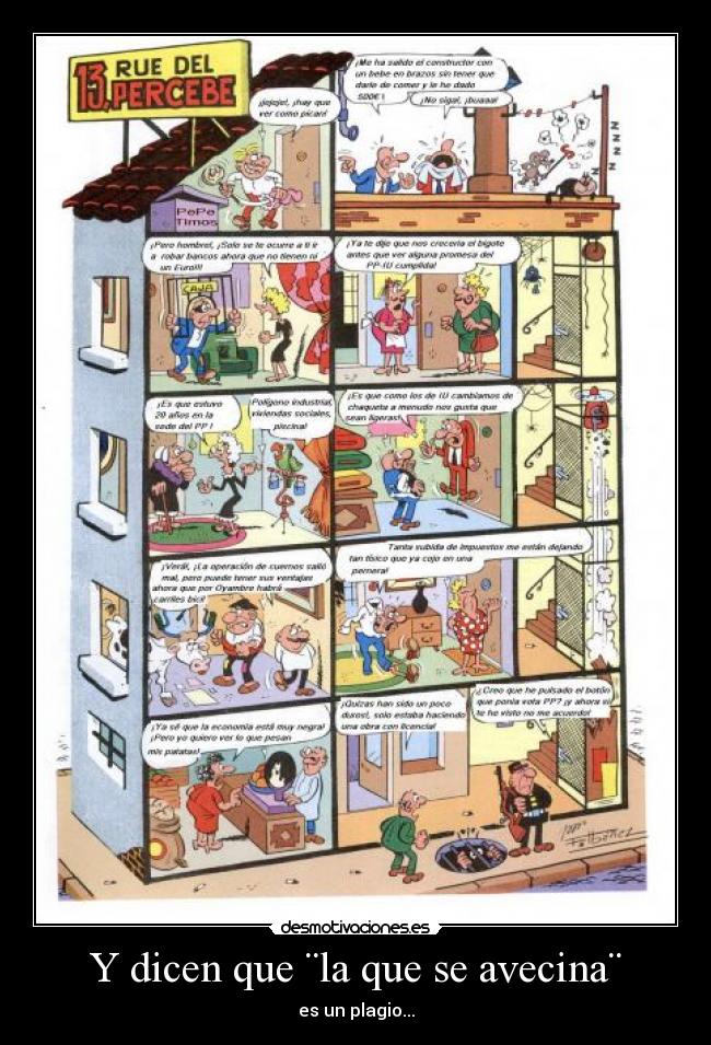 Y dicen que ¨la que se avecina¨ -