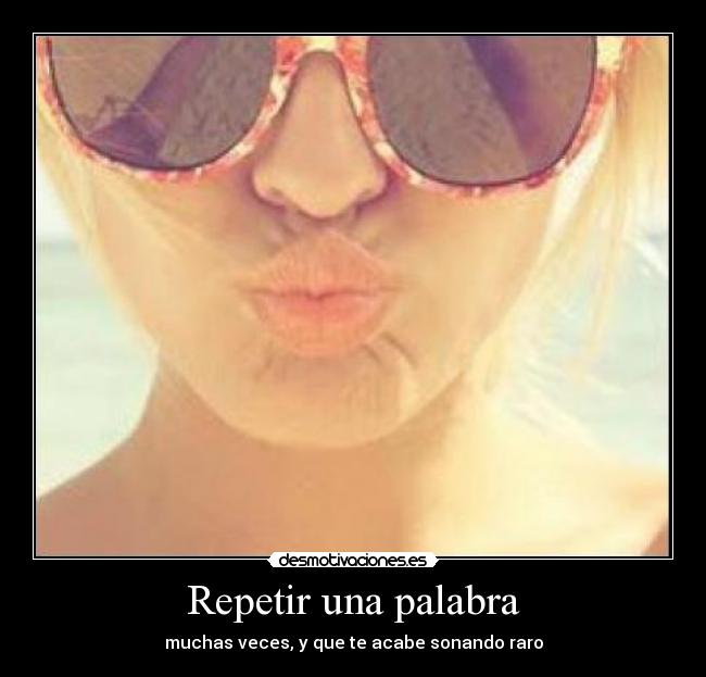 Repetir una palabra -