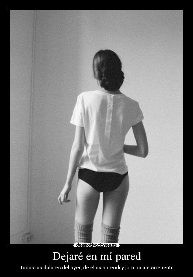 Dejaré en mí pared - 