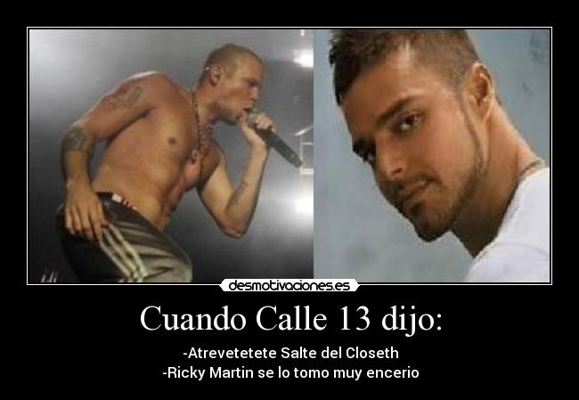 Cuando Calle 13 dijo: -