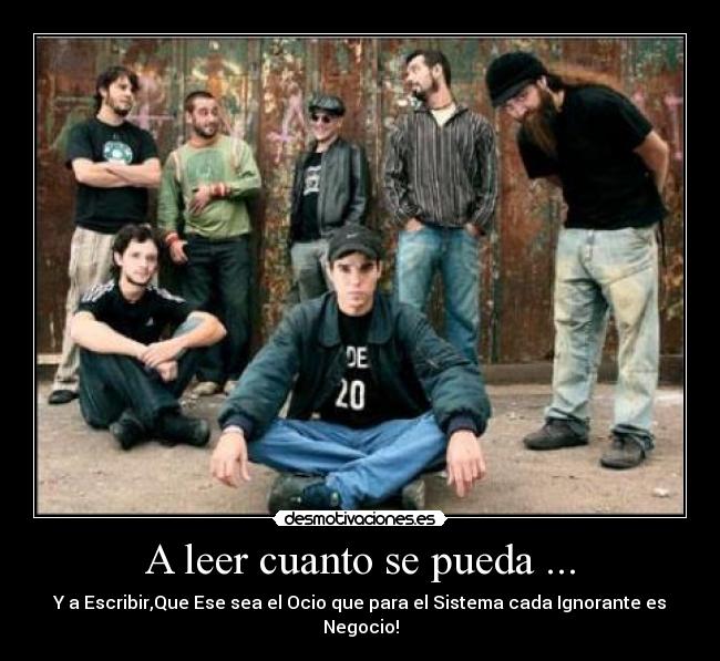 A leer cuanto se pueda ... - 
