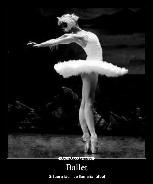 carteles ballet futbol puntas blanco negro baile clasico musica baile clasico compas tutu maiot desmotivaciones