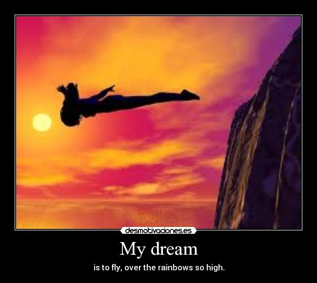 My dream -