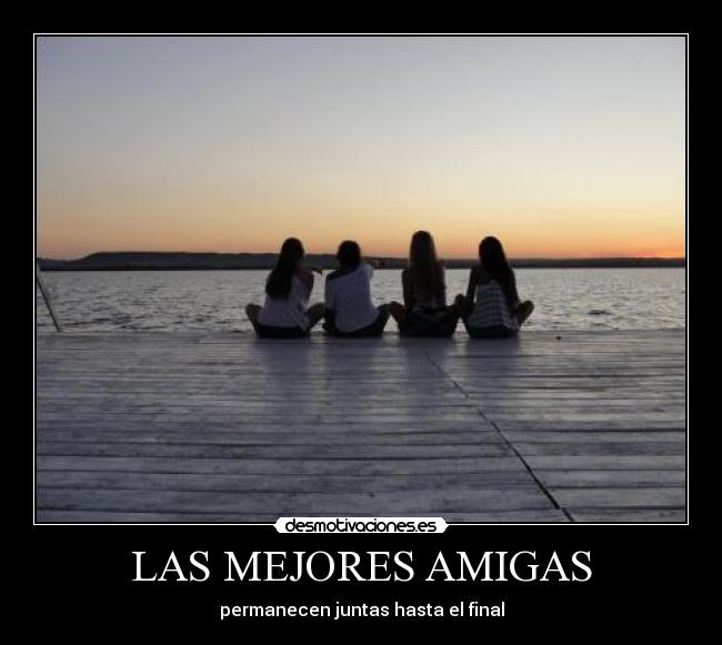 LAS MEJORES AMIGAS -