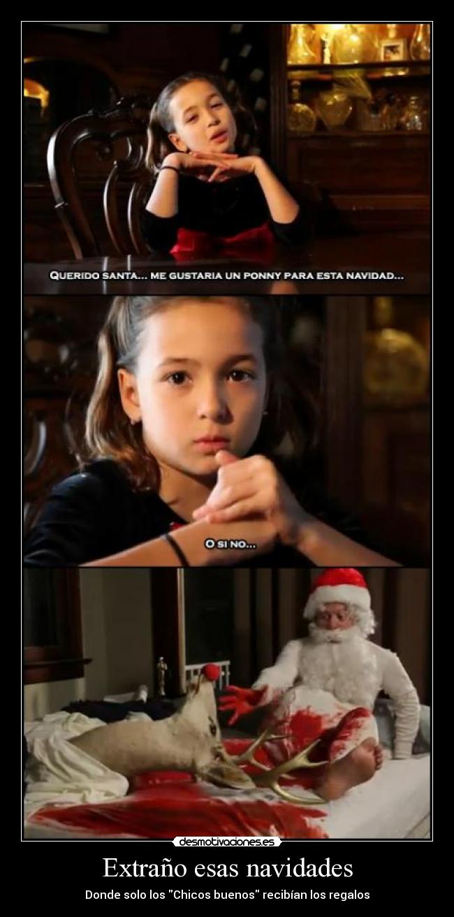 Extraño esas navidades - Donde solo los Chicos buenos recibían los regalos