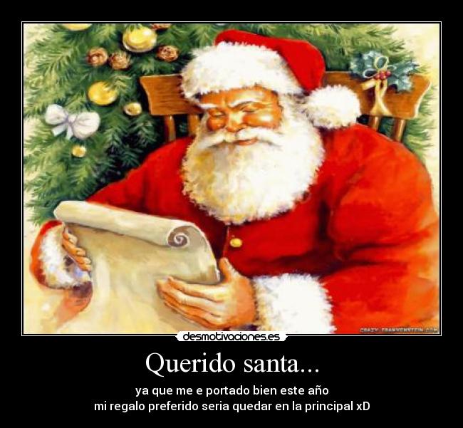 Querido santa... -