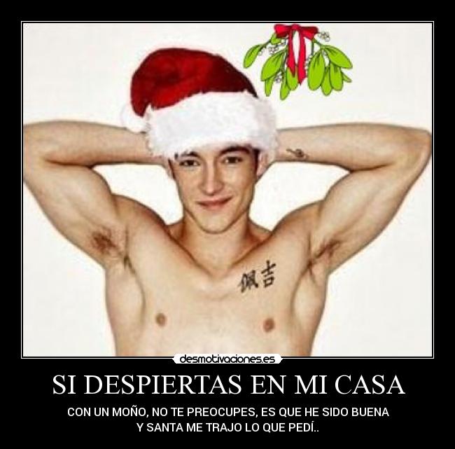 SI DESPIERTAS EN MI CASA -