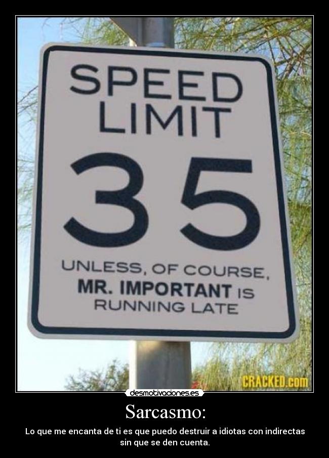 carteles sarcasmo desmotivaciones