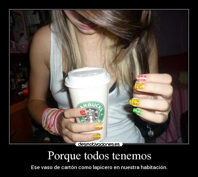carteles starbucks lapicero unas leopardo pitusina1 desmotivaciones