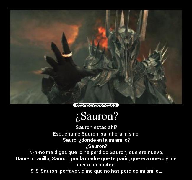 ¿Sauron? -