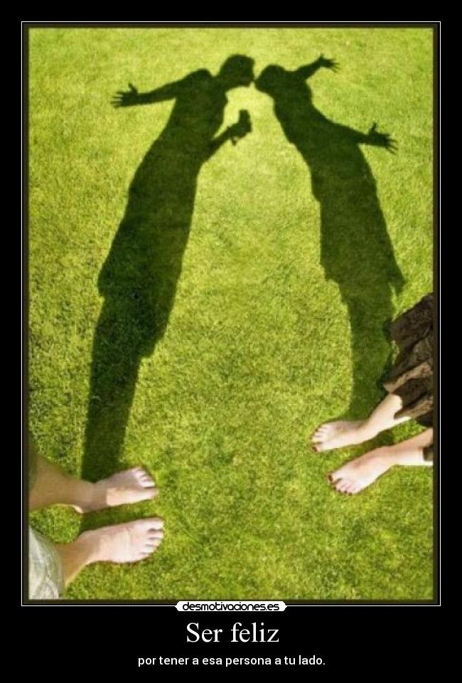Ser feliz - 