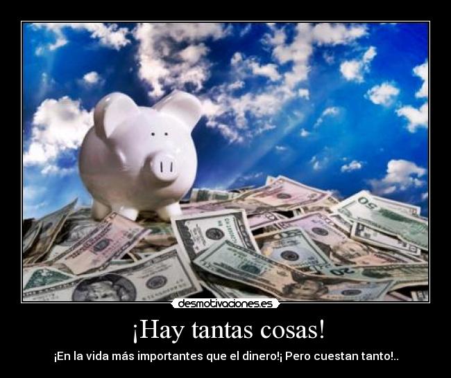 ¡Hay tantas cosas! - 