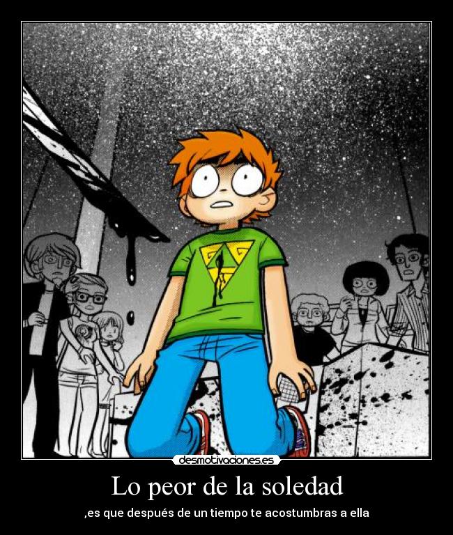 Lo peor de la soledad - 