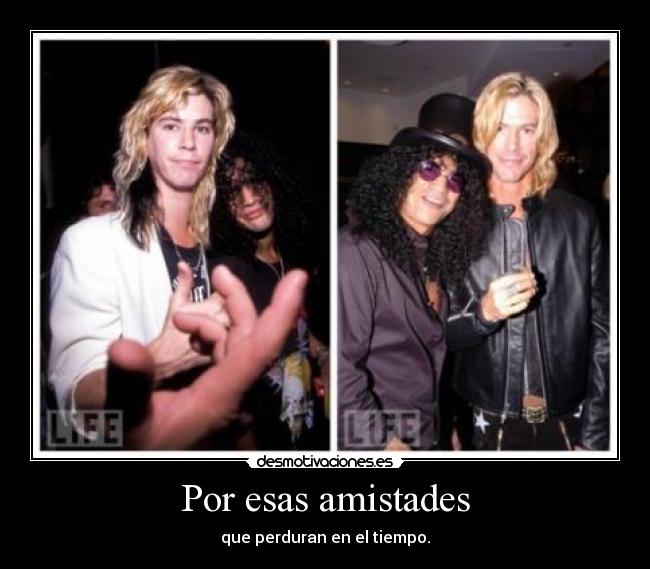 Por esas amistades -