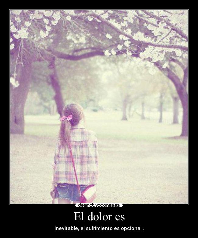 El dolor es - 