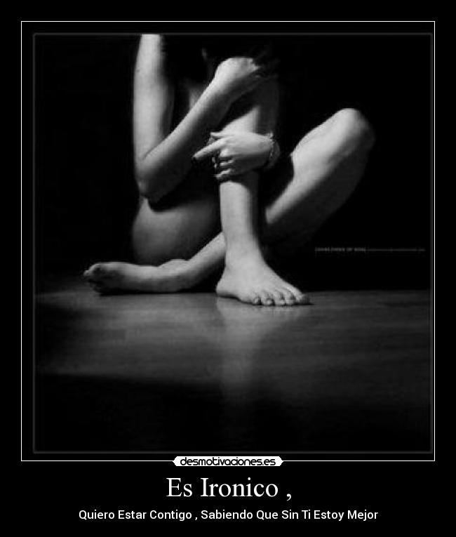 Es Ironico , -