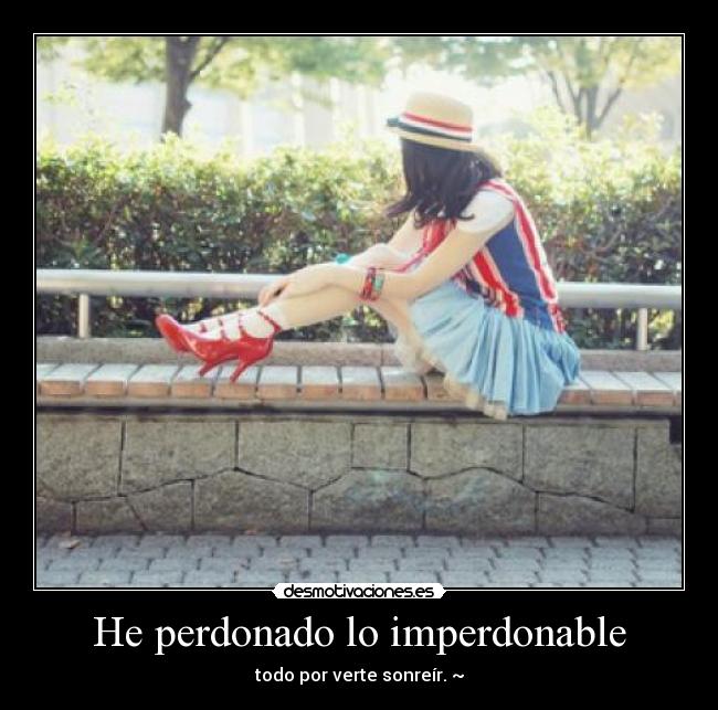 He perdonado lo imperdonable -