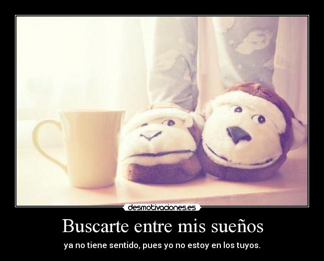 Buscarte entre mis sueños - 