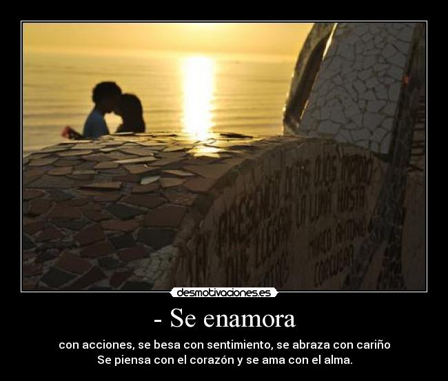 - Se enamora -