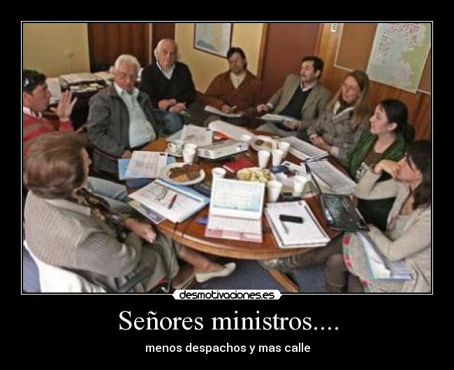 Señores ministros.... - 