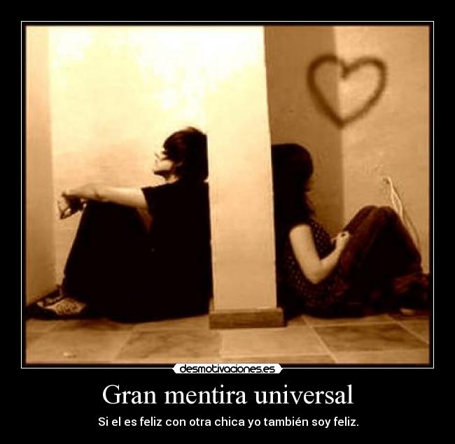 Gran mentira universal -