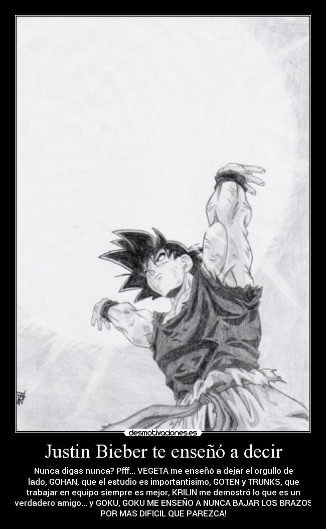 Justin Bieber te enseñó a decir -