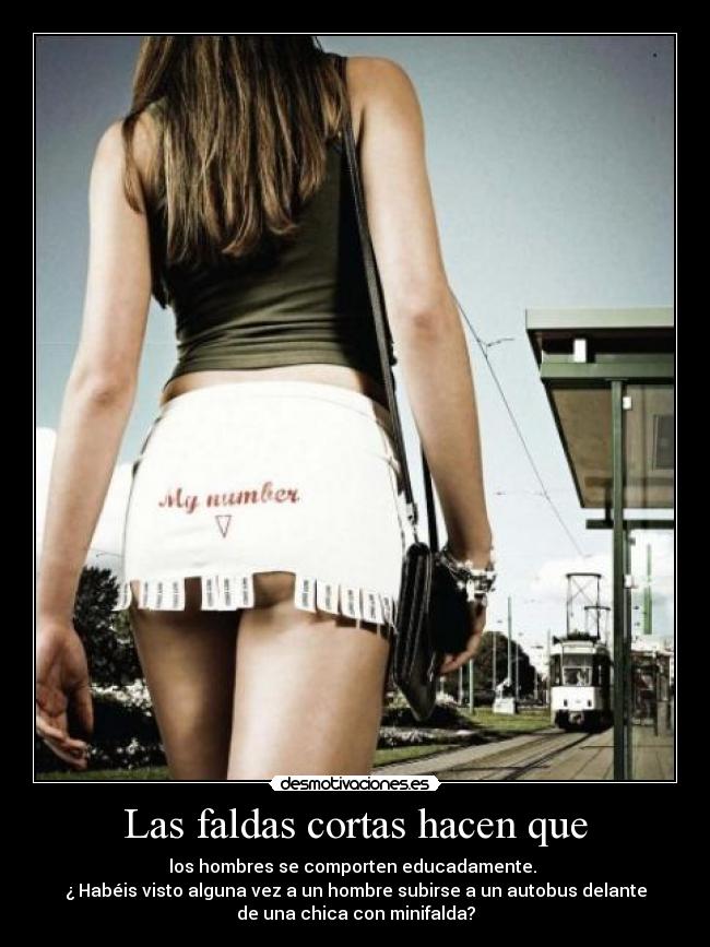 carteles las faldas cortas hacen que los hombres comporten educadamente desmotivaciones