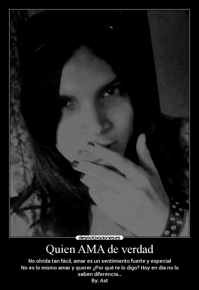 Quien AMA de verdad -