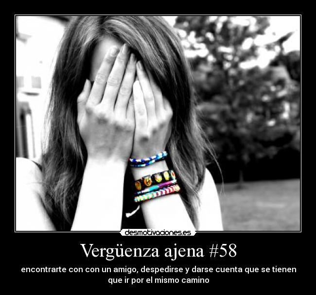 Vergüenza ajena #58 -