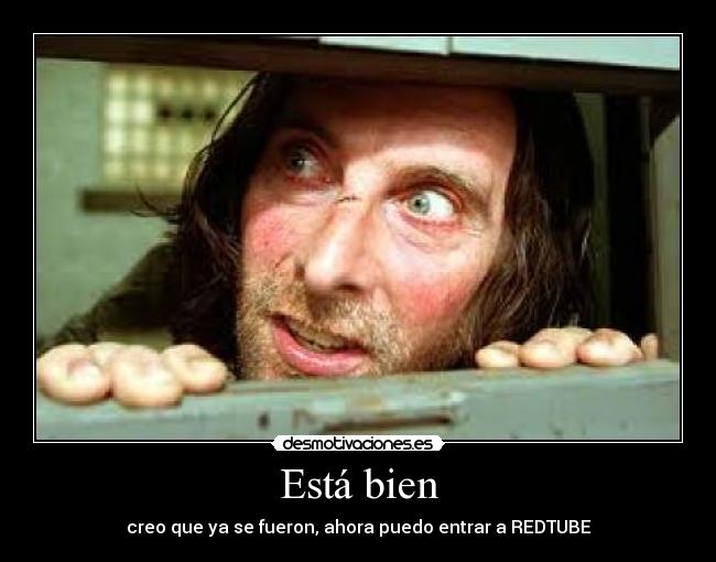 Está bien -