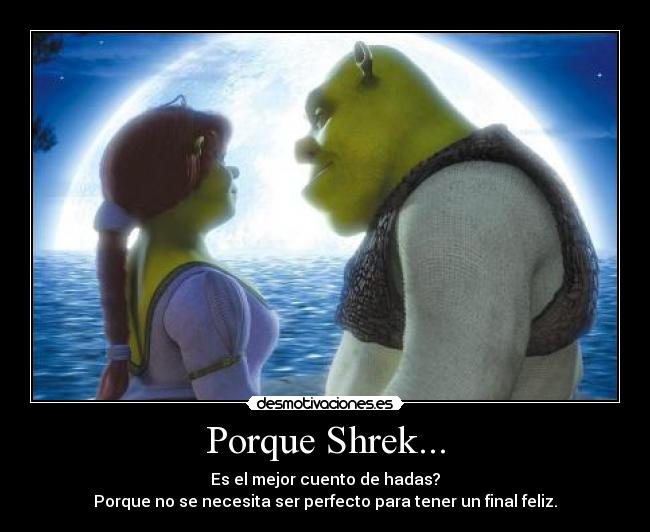 Porque Shrek... - 