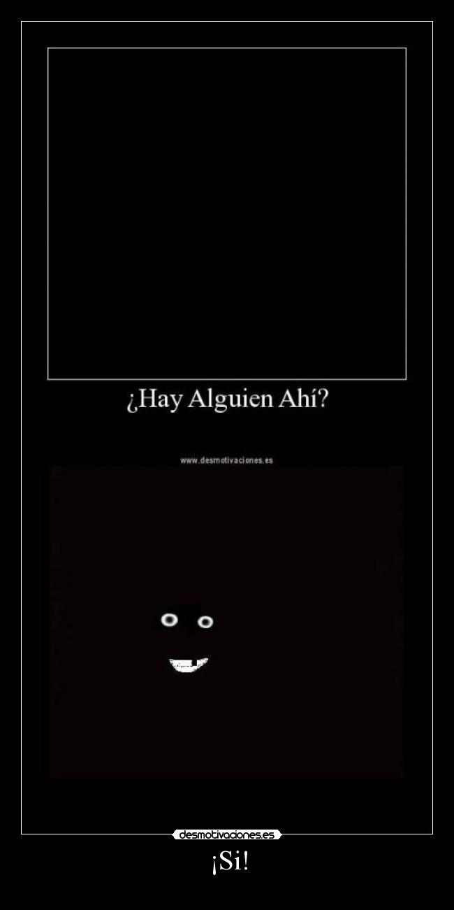 ¡Si! -