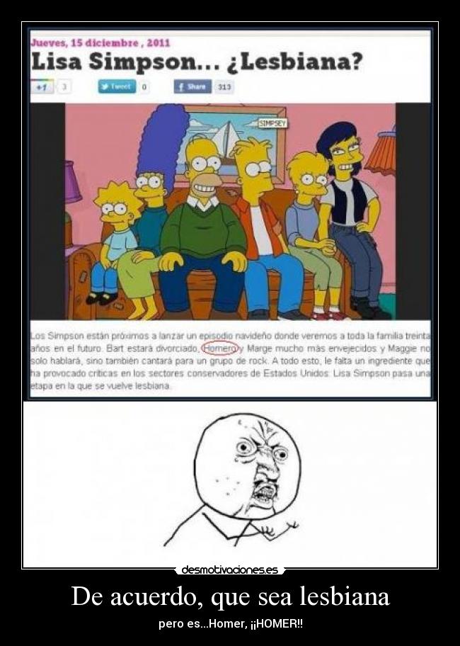 De acuerdo, que sea lesbiana - pero es...Homer, ¡¡HOMER!!