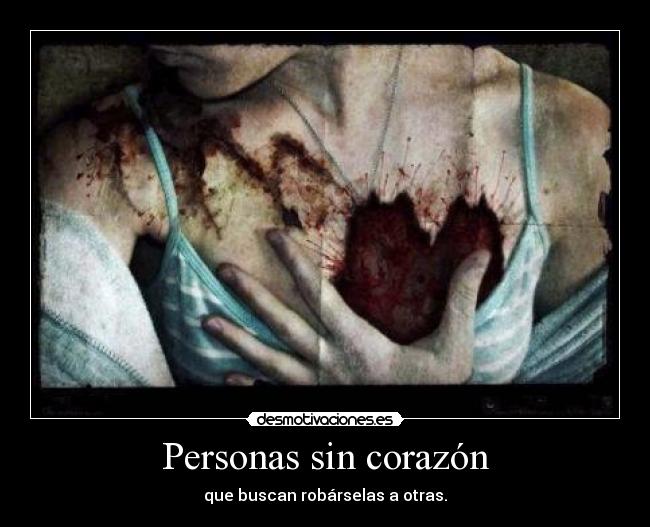 Personas sin corazón - 