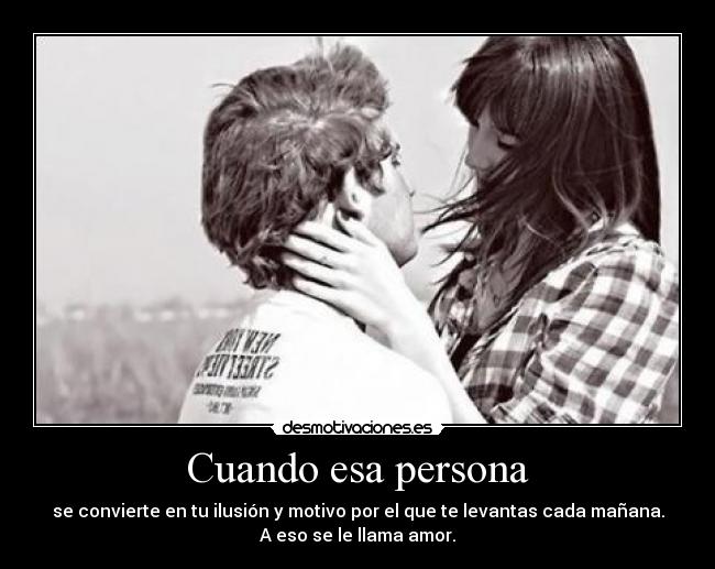 Cuando esa persona -