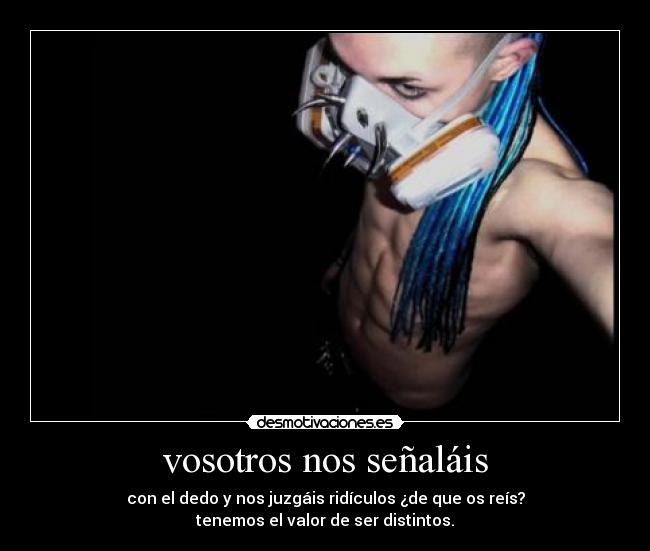 vosotros nos señaláis -