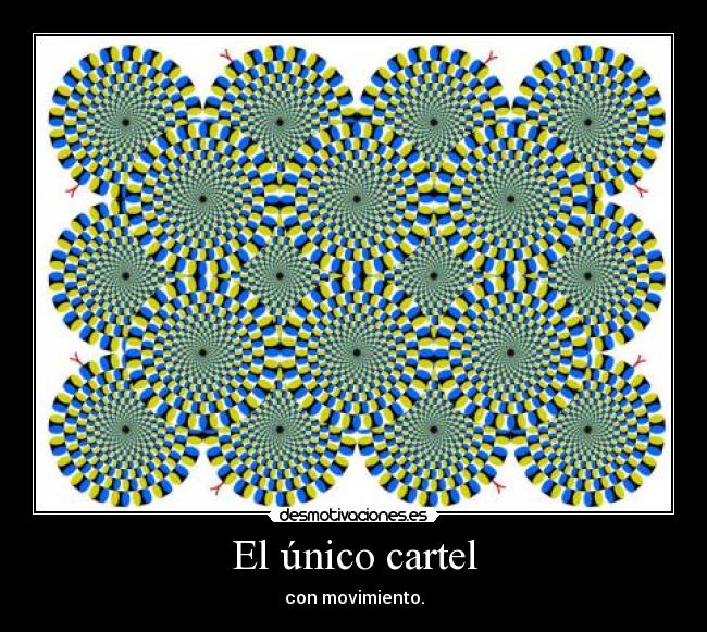 El único cartel - con movimiento.