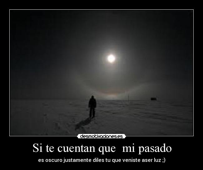 Si te cuentan que mi pasado -