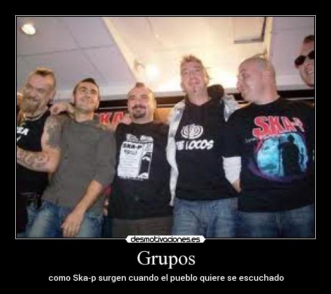 Grupos - como Ska-p surgen cuando el pueblo quiere se escuchado