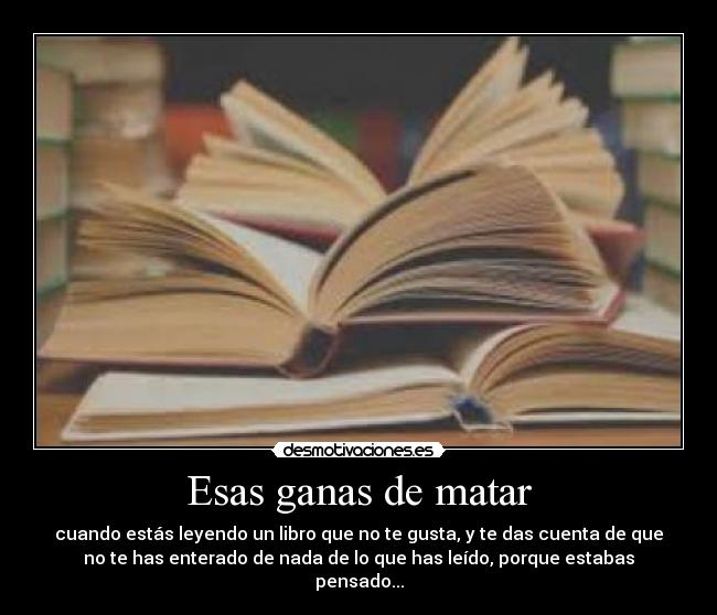 Esas ganas de matar - 