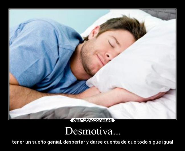 Desmotiva... -