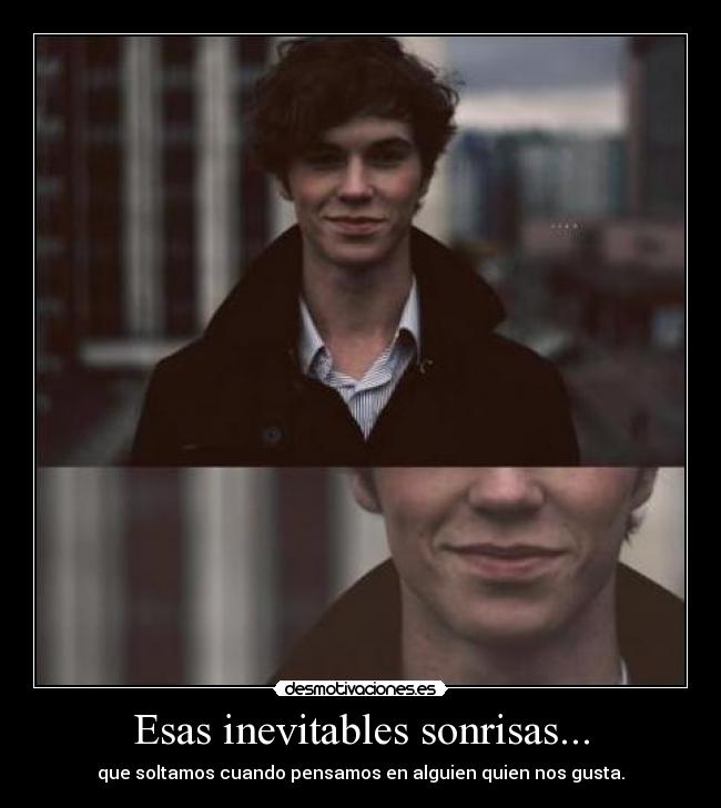 Esas inevitables sonrisas... -