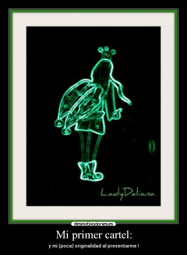 Mi primer cartel: -