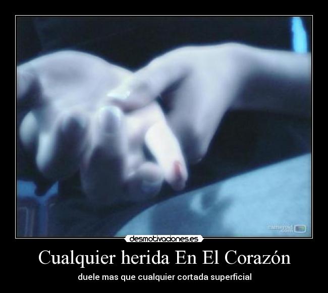 Cualquier herida En El Corazón -