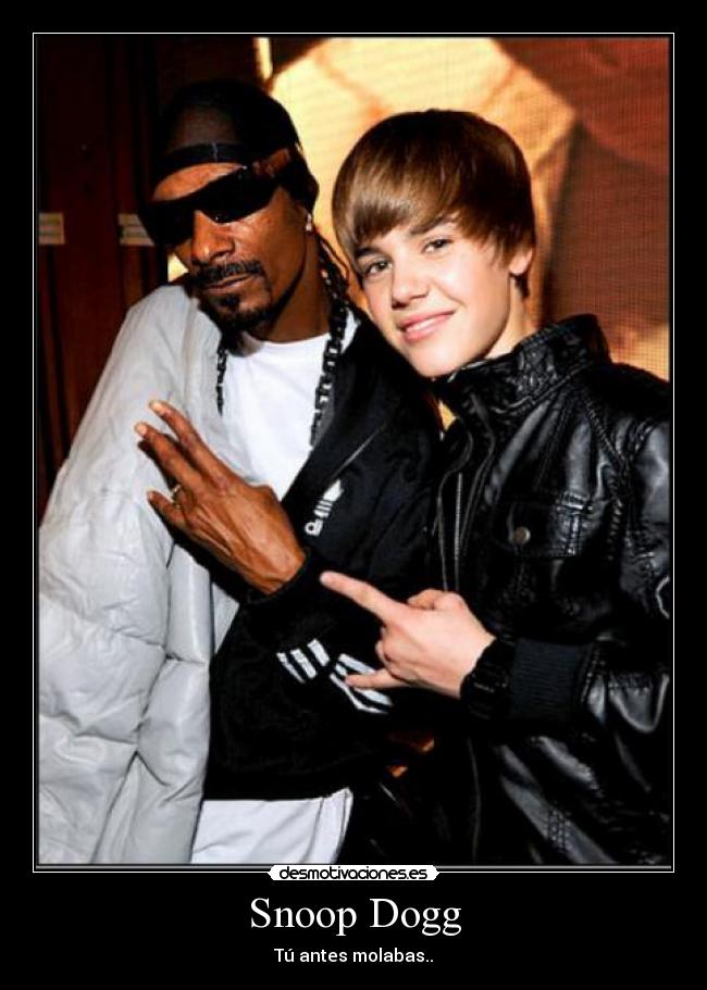 Snoop Dogg - Tú antes molabas..