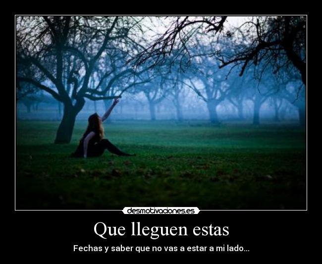 Que lleguen estas - 
